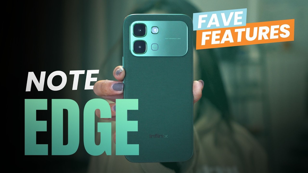 Infinix NOTE Edge: Our 5 Most Favorite Features