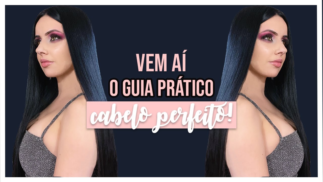 Vem a&iacute;: O guia pr&aacute;tico do cabelo PERFEITO! | Tha Beleza