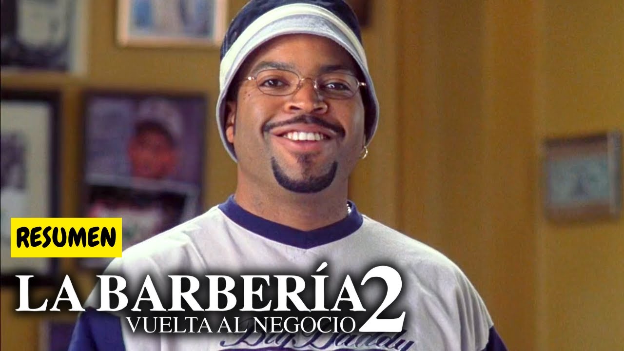 LA BARBERÍA 2 (RESUMEN)