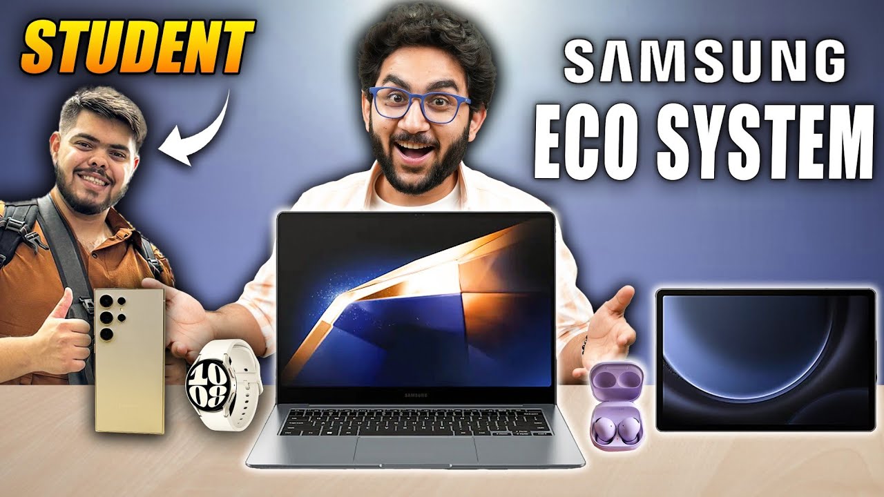 Tech For Students - Samsung Galaxy Ecosystem, Back To Campus
