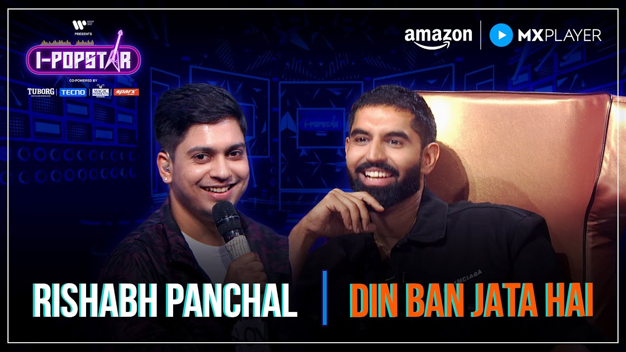Din Ban Jaata | Rishabh Panchal | I-Popstar : Vol.1 | EP01 | Amazon MX Player