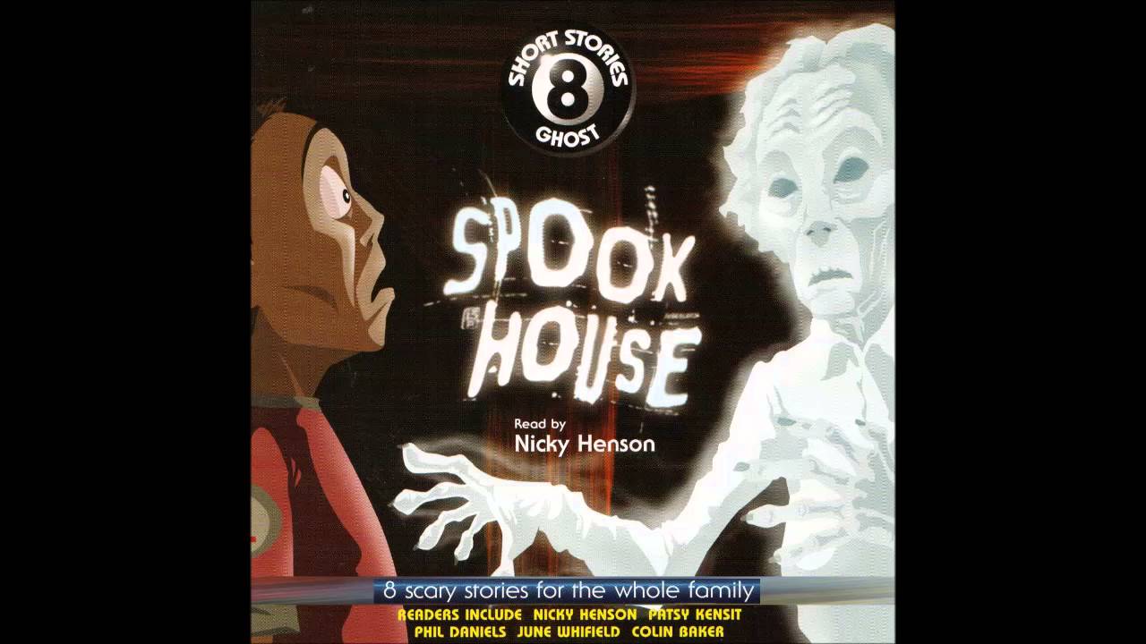 8 Short Ghost Stories - Spook House