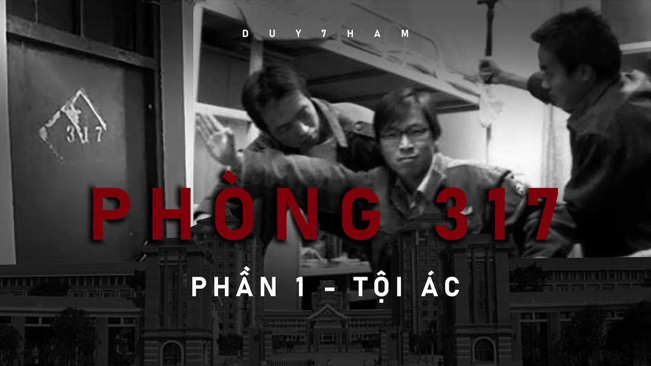 Ph&ograve;ng 317 - Phần 1| Thảm &aacute;n ở k&yacute; t&uacute;c x&aacute; sinh vi&ecirc;n chấn động Trung Quốc năm 2004