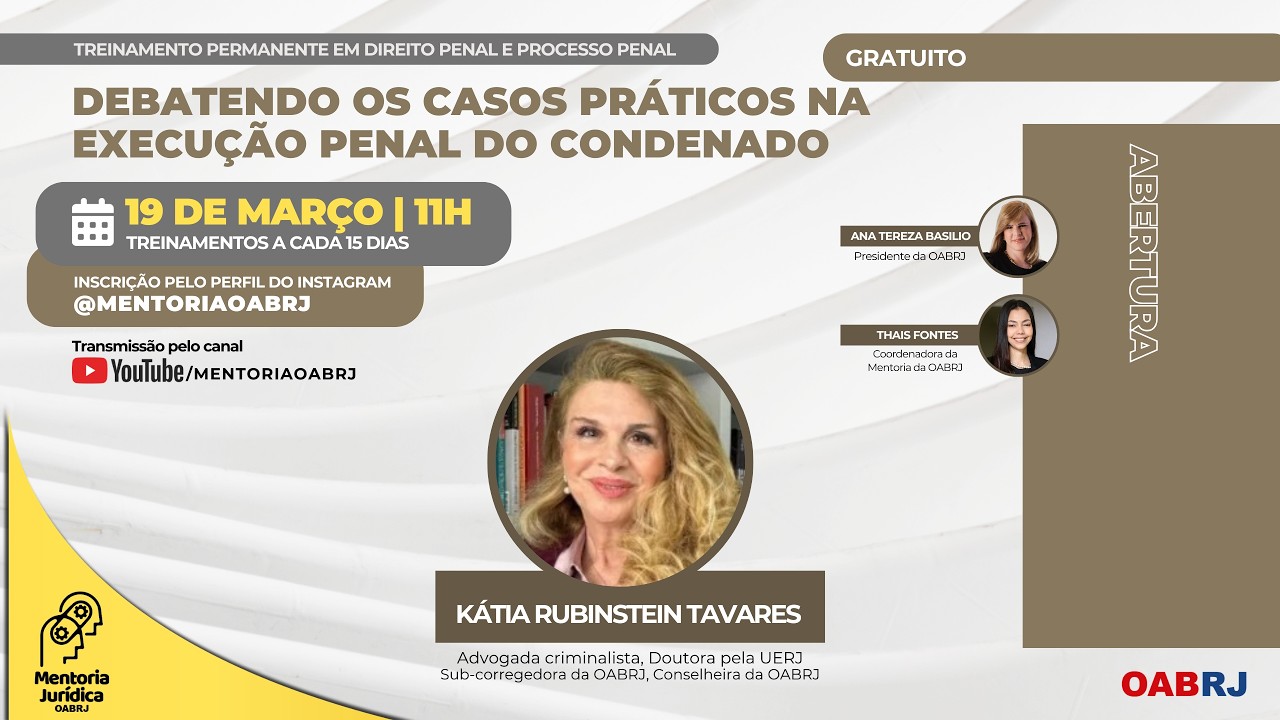 Debatendo os casos práticos na execução penal do condenado - Treinamento em Penal - 19/03 - 11H