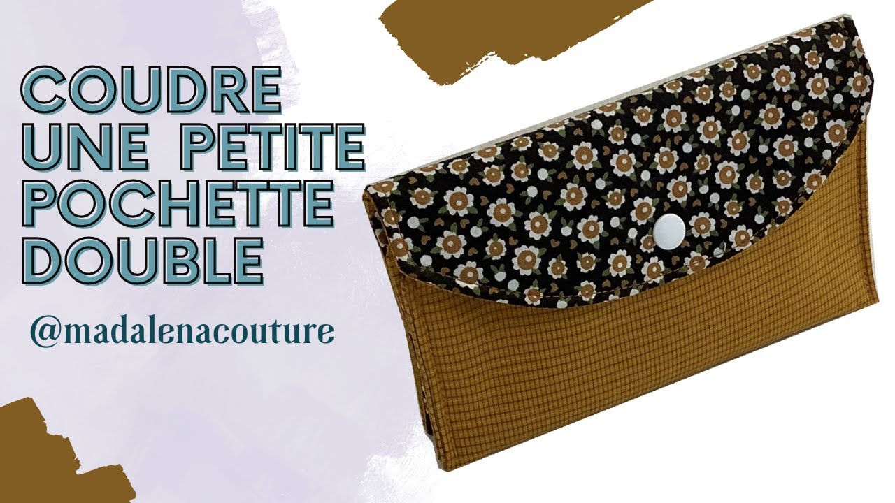 Coudre une petite pochette double - Tuto Couture Madalena