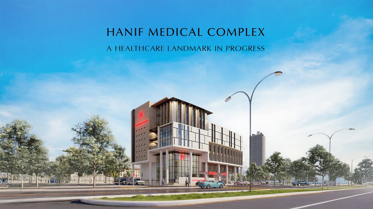 HANIF MEDICAL COMPLEX | FAISAL HILLS