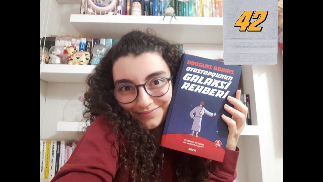 Kitaplığımda Ne Var 4: Otostopçunun Galaksi Rehberi