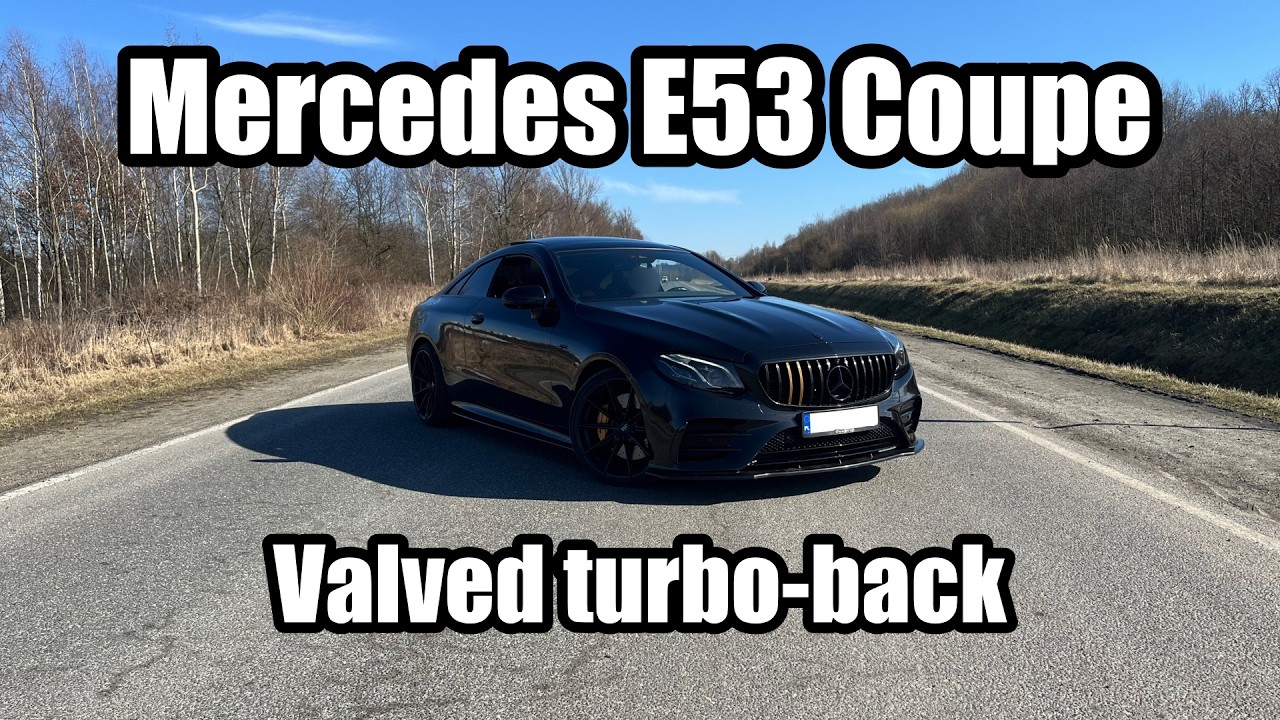 Mercedes E53 AMG Coupe | Valved turbo-back exhaust with downpipe & 200 cpsi Euro 6 sports catalytic