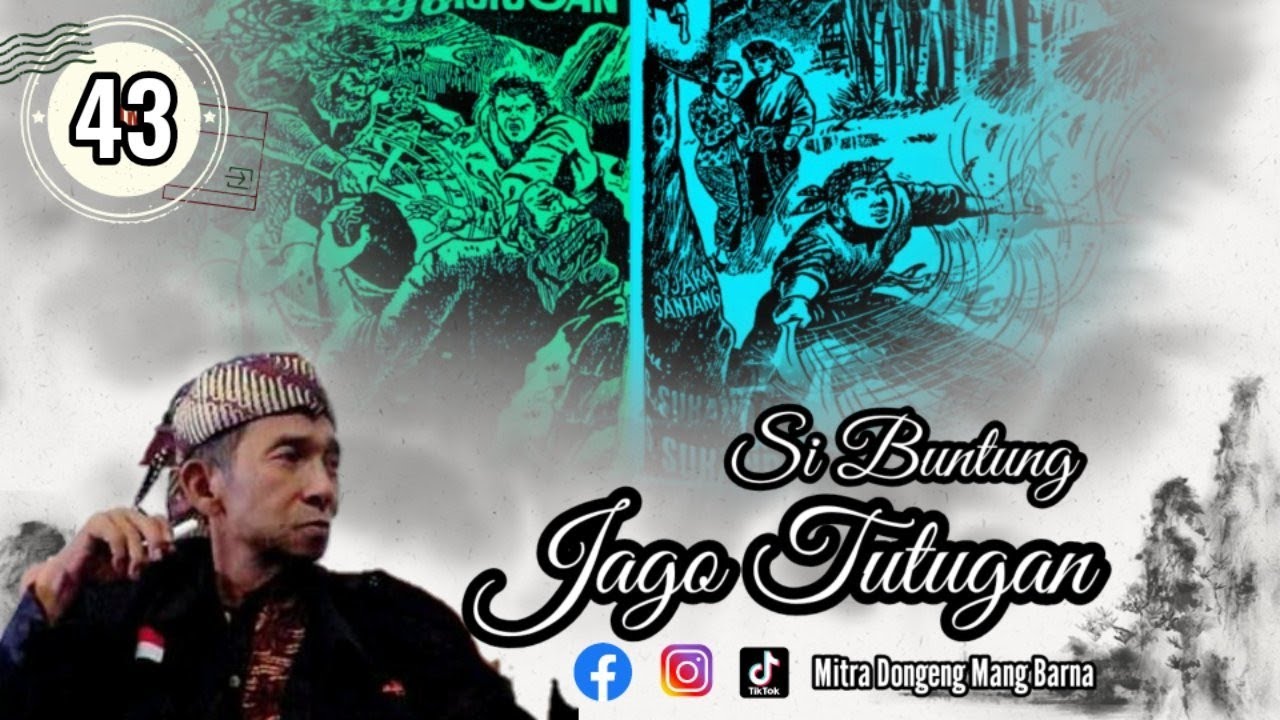 Si Buntung Jago Tutugan - Dongeng Sunda Mang Barna. Séri ka  43