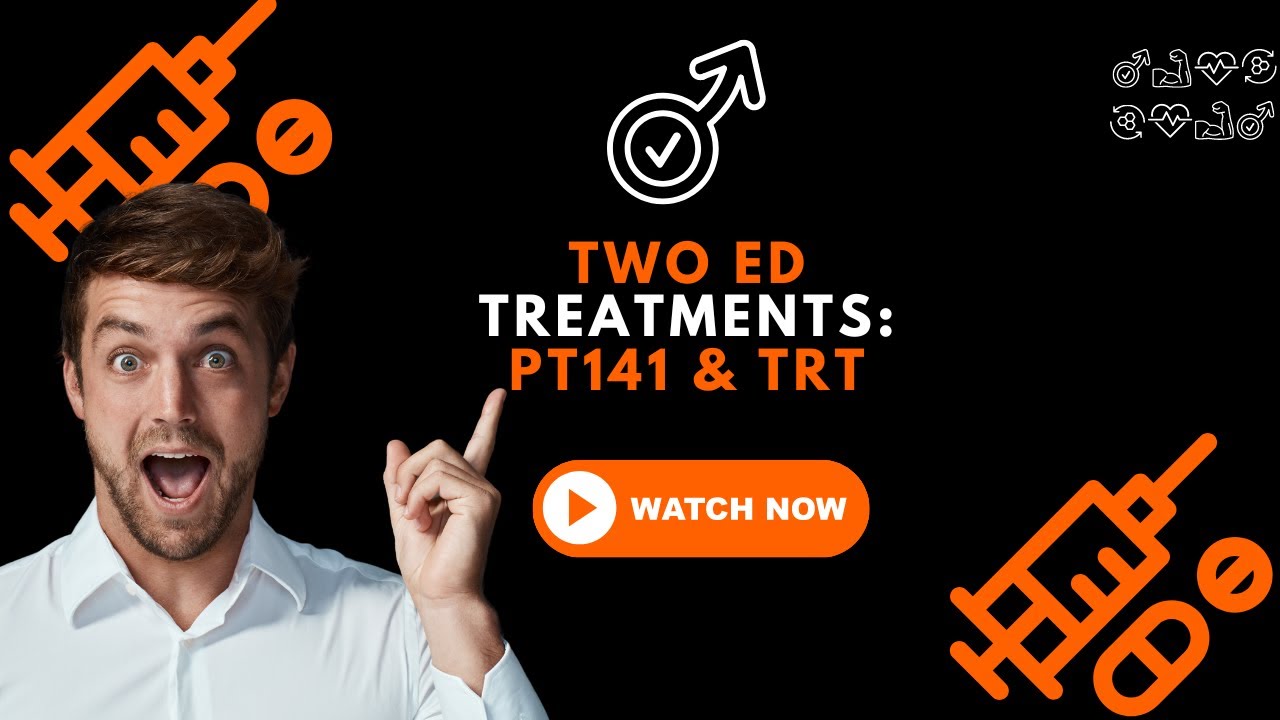 2 Erectile Dysfunction Treatments that are not ED Pills: PT-141 & TRT
