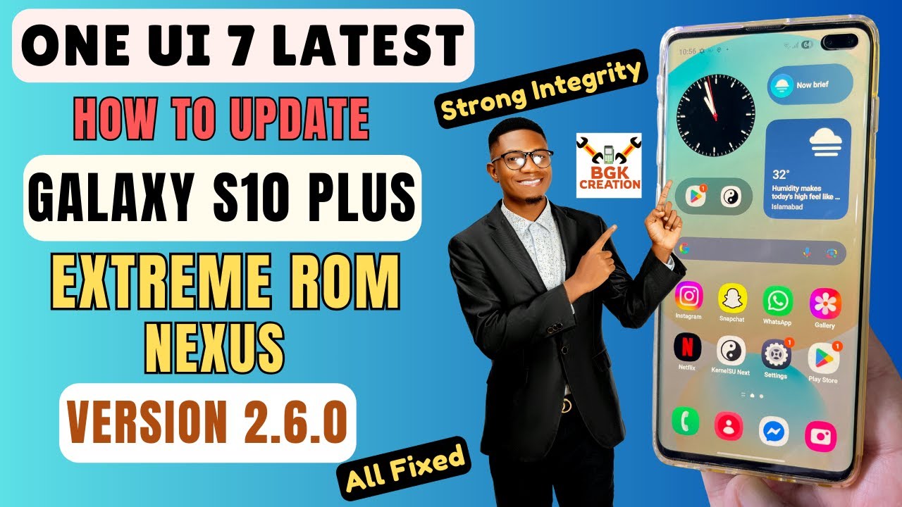 Обновление ONE UI 7 ExtremeROM Nexus V2.6 Galaxy S10 Plus -английский-