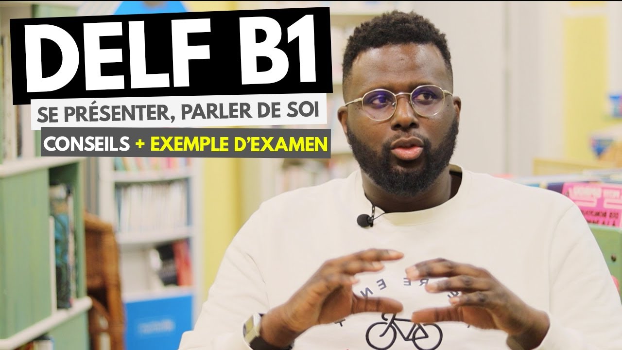 DELF B1 : se présenter (vidéo 2/5)