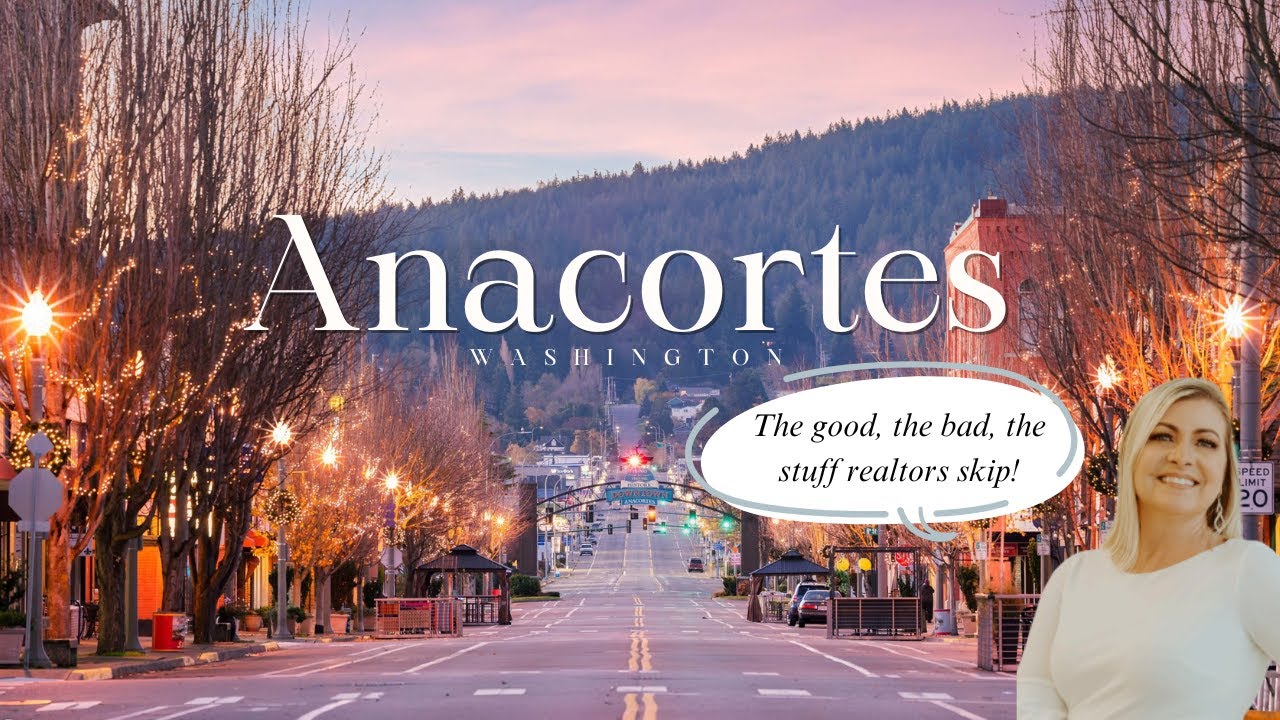 Moving to Anacortes? The Unfiltered Pros & Cons Locals Know