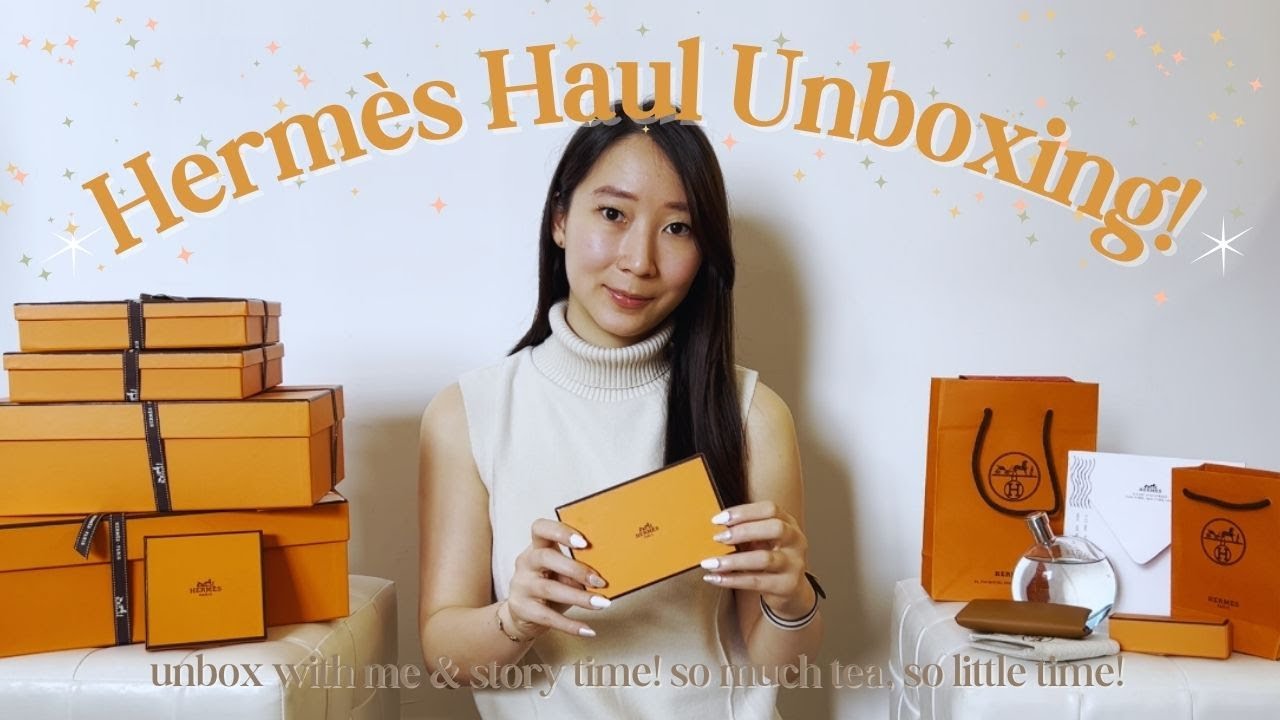hermes haul unboxing and story time! 🍊✨