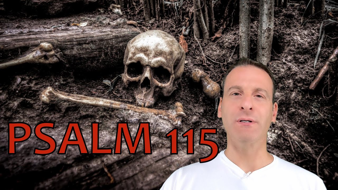 Psalm Chapter 115 Summary and What God Wants From Us