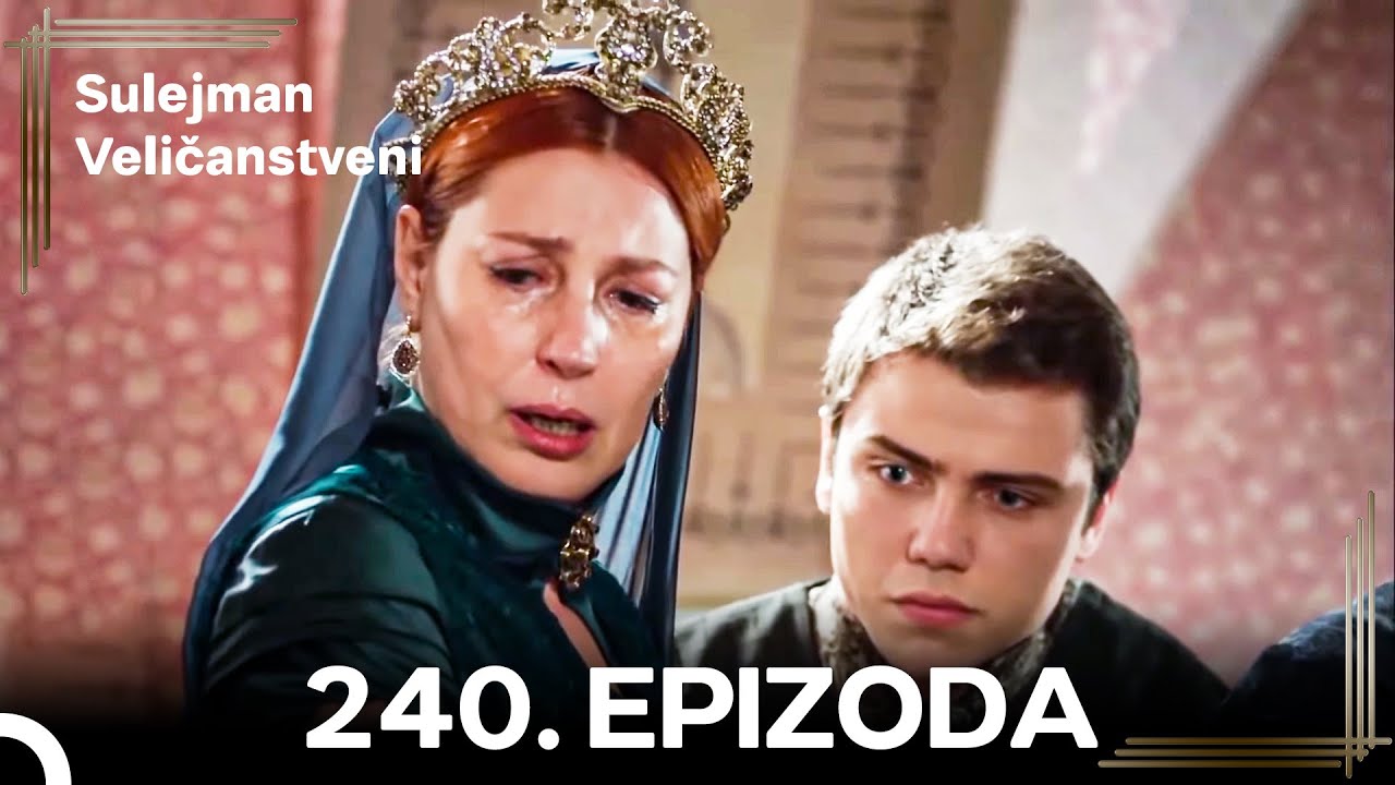 Sulejman Veličanstveni Epizoda 240 Kratka Verzija (HD)