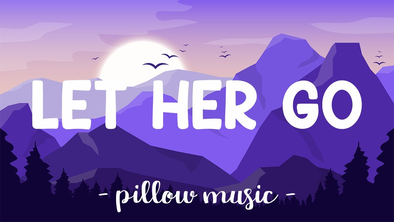 Let Her Go - Passenger (Lyrics) 🎵