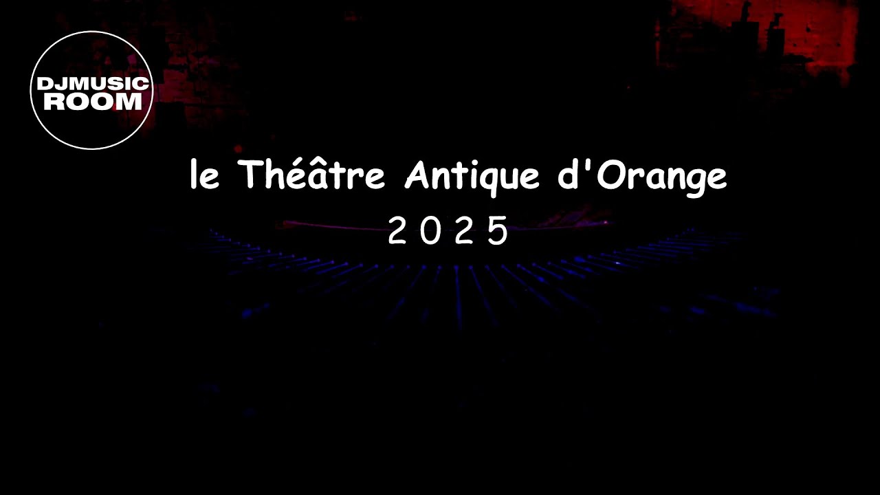 le Th&eacute;&acirc;tre Antique d'Orange 2025 : Solomun - Adriatique - Anyma (Mix)