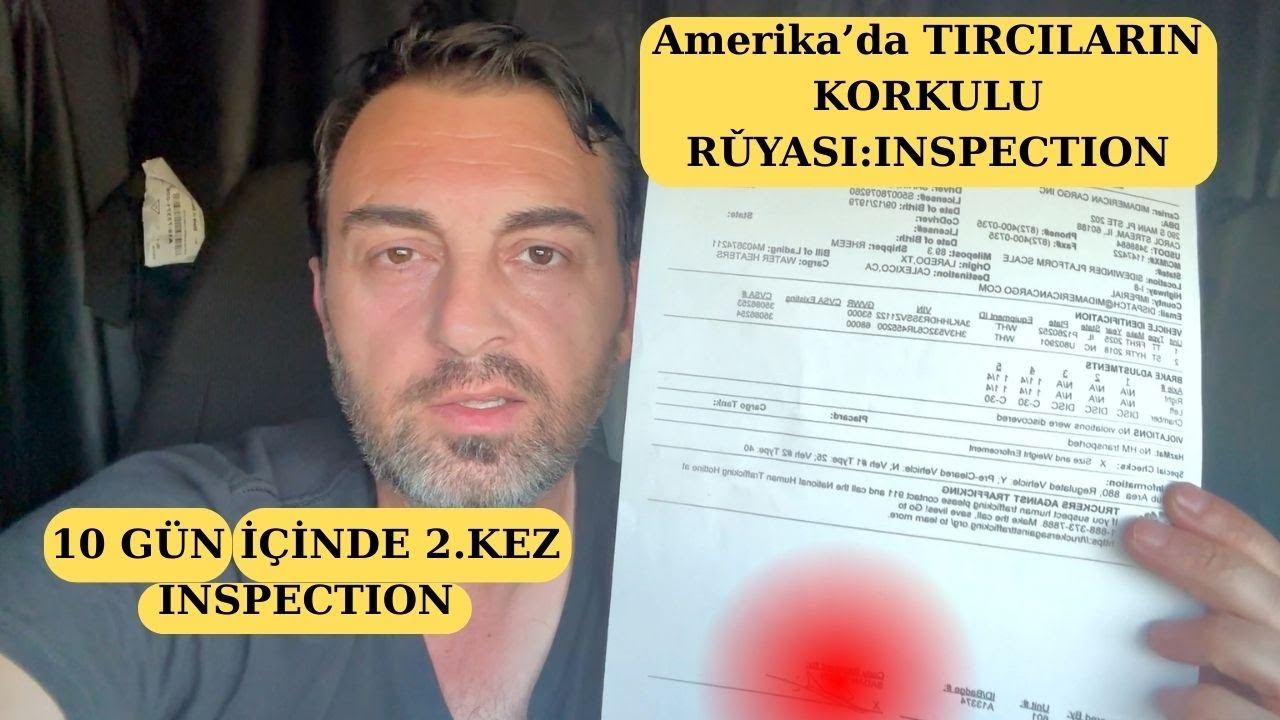 Amerika'da TIRCILARIN Korkulu Rüyasi:INSPECTION /2.Kez inspection icin durduruldum /