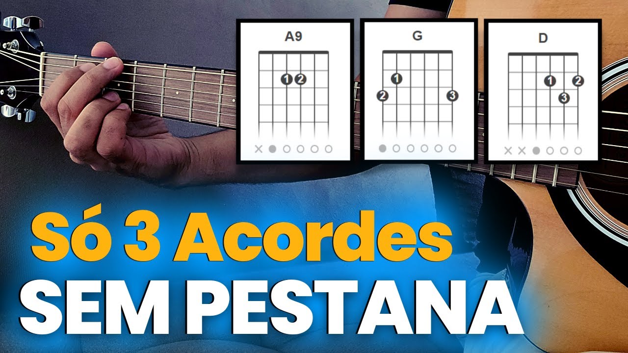 3 Músicas Fáceis Para Tocar No Violão Sertanejo, Apenas 3 Acordes, Sem Pestana (Aula Para Iniciante)