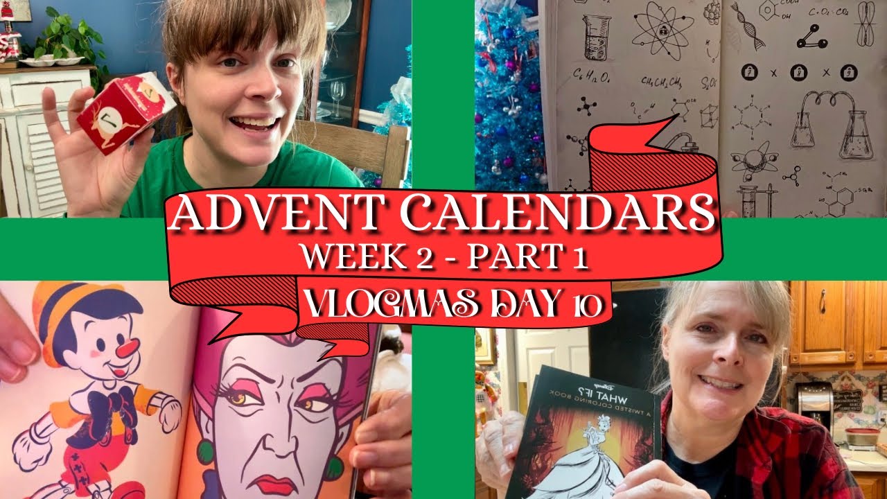 Advent Calendars - Week 2 - Part 1: Vlogmas Day 10