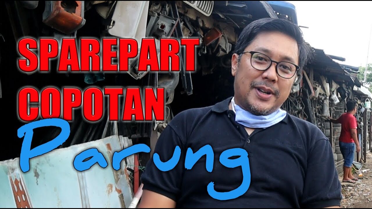 PUSAT SPARE PART MOBIL COPOTAN DI PARUNG