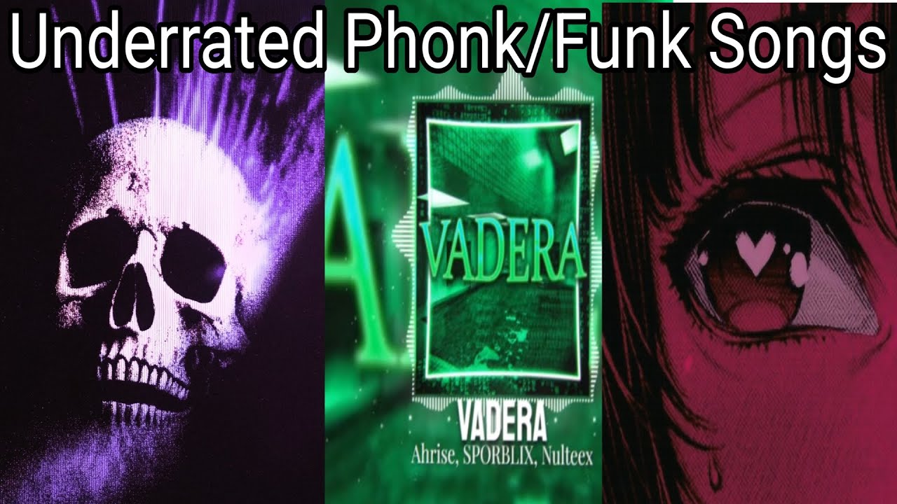 Underrated Phonk/Funk Songs 