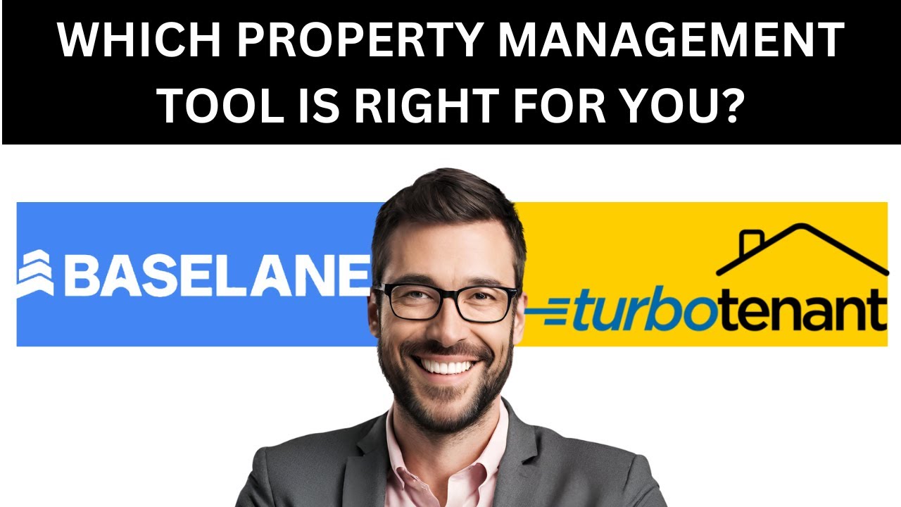 BASELANE VS TURBOTENANT(WHICH PROPERTY MANAGEMENT TOOL IS RIGHT FOR YOU?)