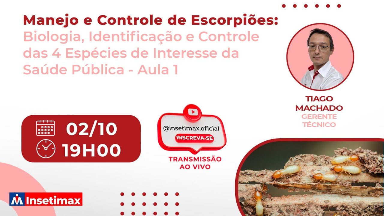 Aula 3 - Manejo e Controle de Escorpi&otilde;es: Biologia, Identifica&ccedil;&atilde;o e Controle das 4 Esp&eacute;cies