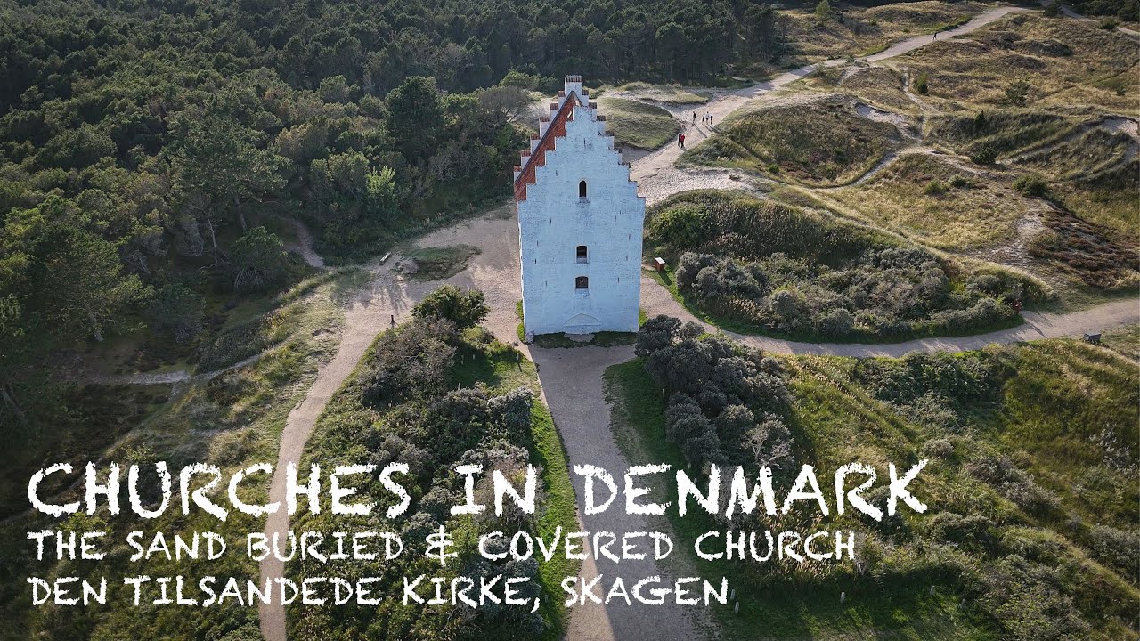 Den tilsandede Kirke - The Sand Buried & Covered Church - Sankt Laurentii Kirke - Sct. Laurentiius