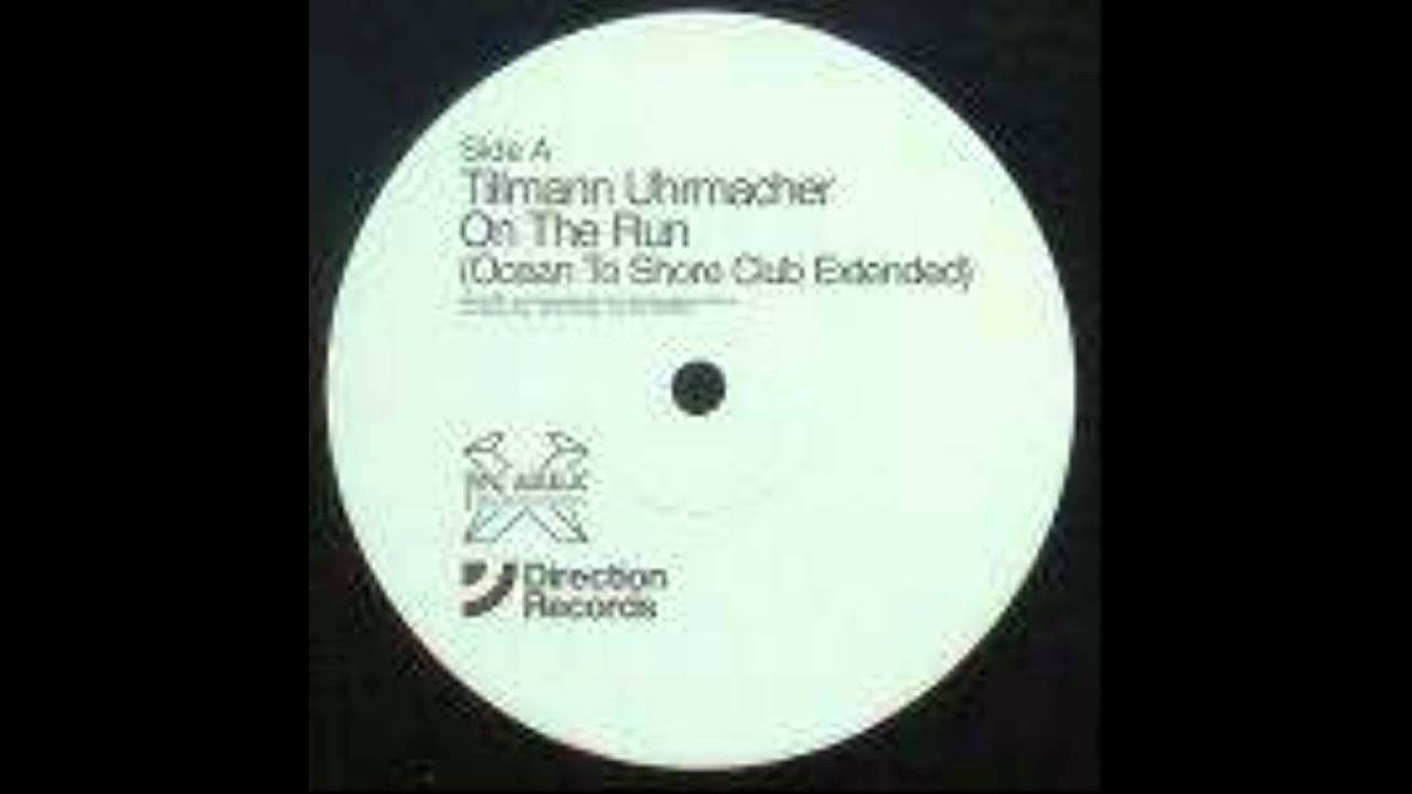 Tillmann Uhrmacher - On The Run  (Ocean To Shore Club Extended)
