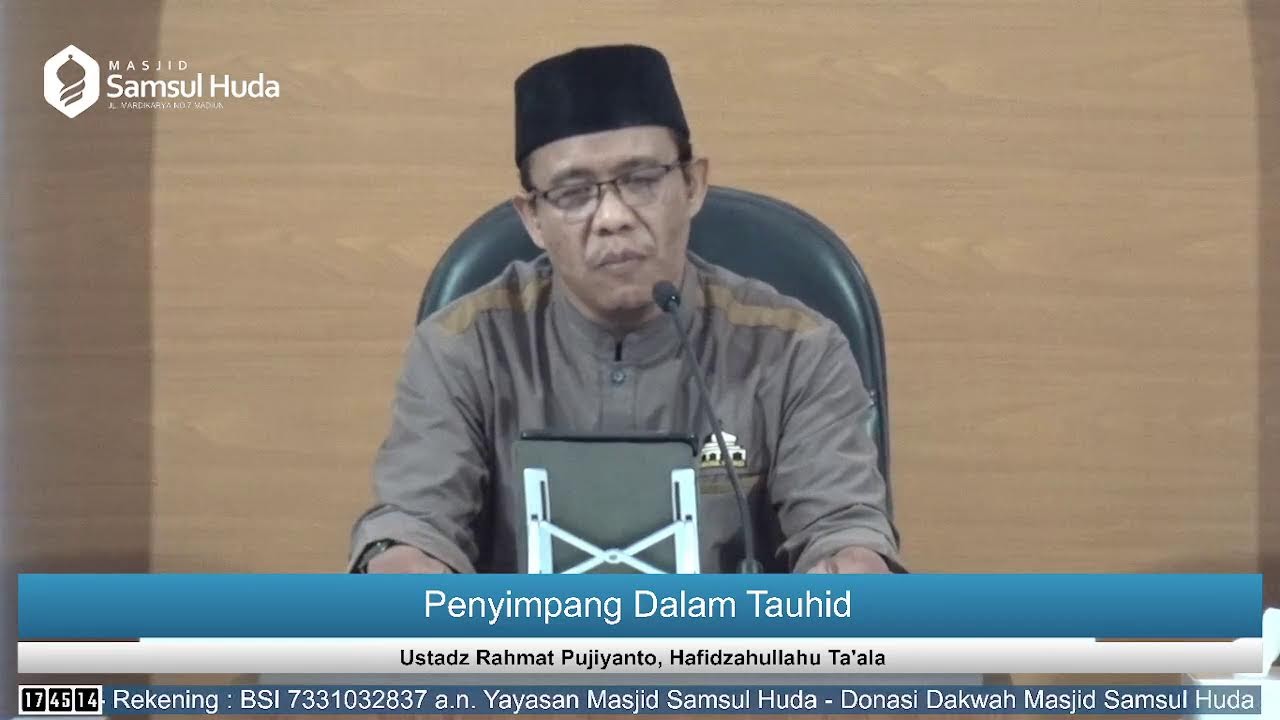 [LIVE] Kajian Rutin Menjelang Ifthar Bersama Ustadz Rahmat Pujiyanto | Penyimpangan Dalam Tauhid