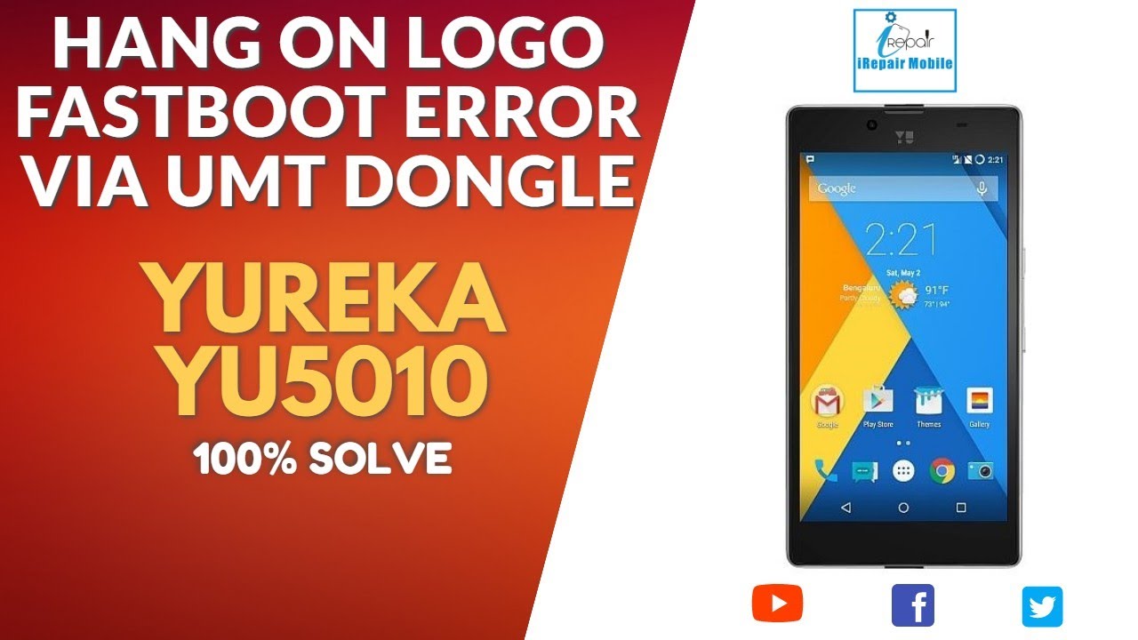 FIX HANG ON LOGO YUREKA 5010 | FLASHING EDL | FASTBOOT ERROR FIX |VIA UMT DONGLE | BY iREPAIR MOBILE