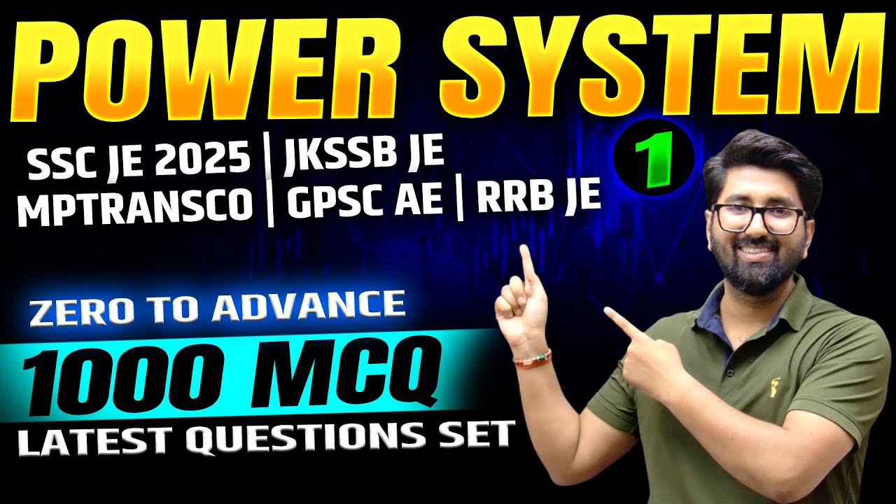 TOP 1000MCQ | POWER SYSTEM #01 | SSC JE 2025 | JKSSB JE  | RRB JE 2025 | MPTRANSCO | GPSC AE