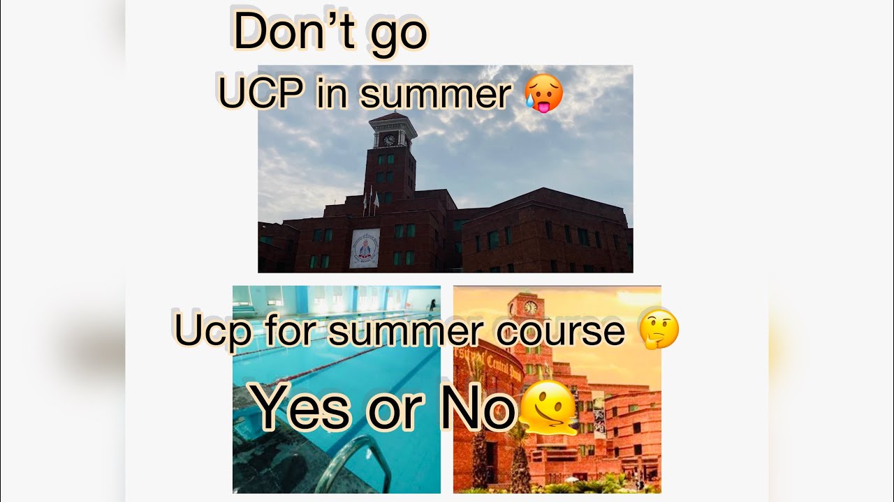 Visit to UCP in summer| Summer mein UCP mat jana😂| Shock to see UCP like this|😳#ucp #summercourse