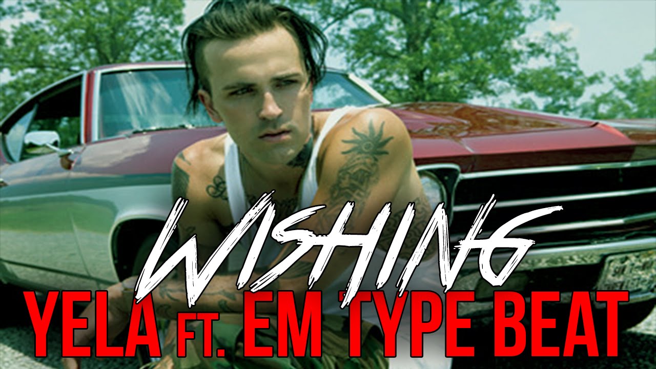Yelawolf Ft Eminem Type Beat 2017 - 