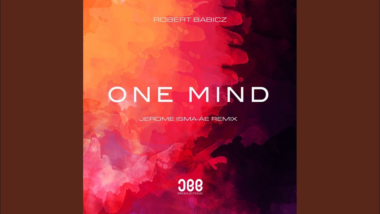 One Mind (Jerome Isma-Ae Remix)