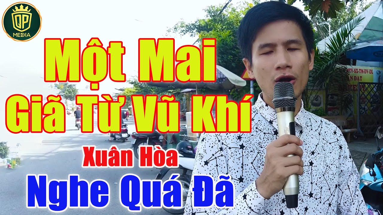 Một Mai Giã Từ Vũ Khí - Cả Đường Phố Trầm Trồ Khen Anh Trai Khiếm Thị Hát Hay | Xuân Hòa