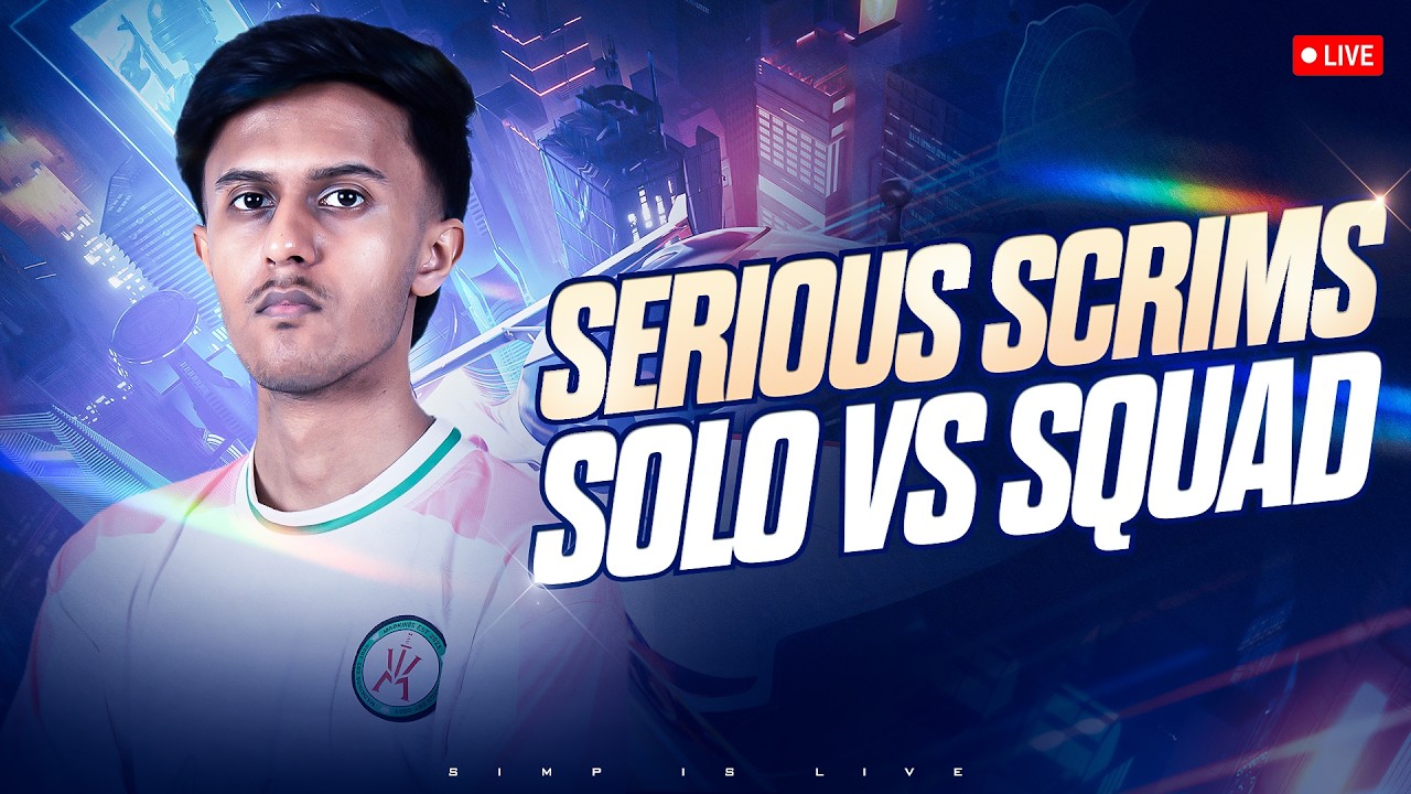 GRIND FOR BMSD | SCRIMS LIVE | SIMP IS BACK🍊