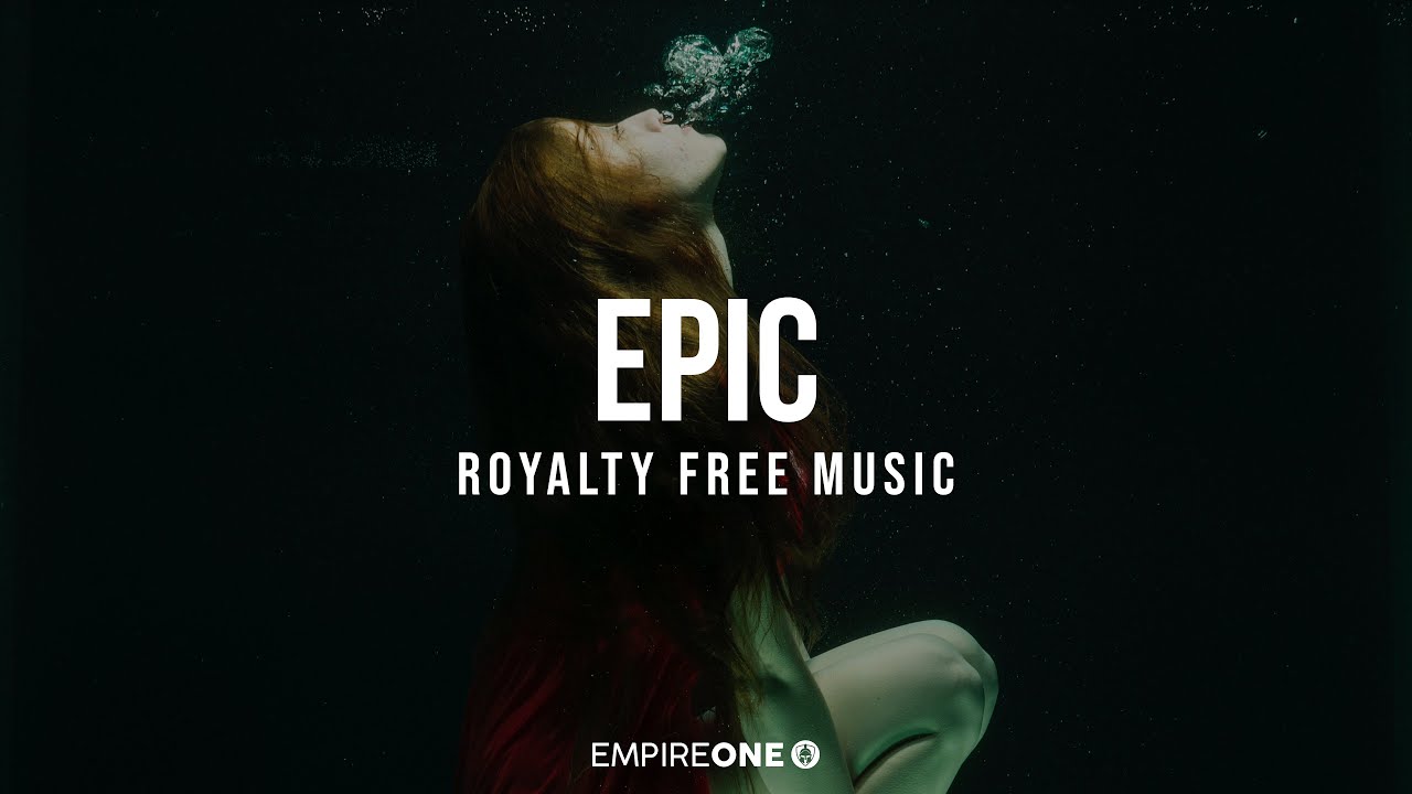 Epic Trailer Music - Background Music for Trailers and Film