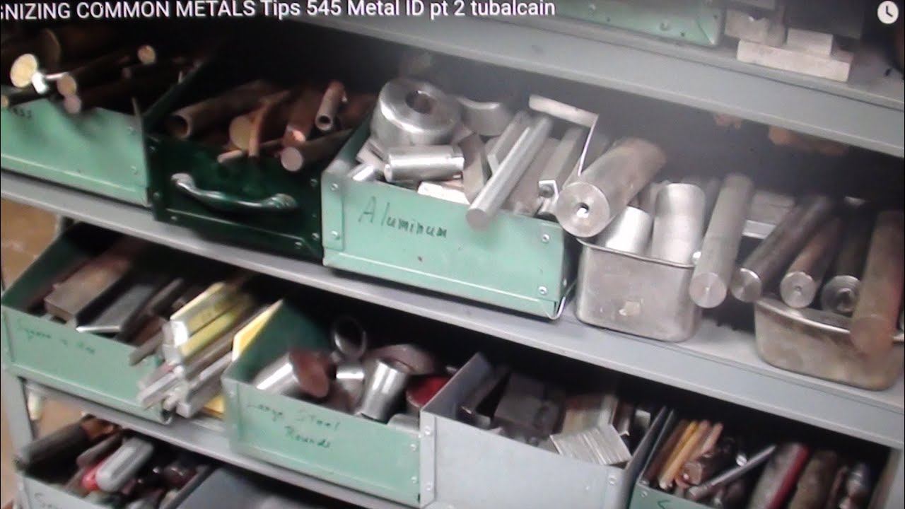 RECOGNIZING COMMON METALS Tips 545 Metal ID pt 2 tubalcain