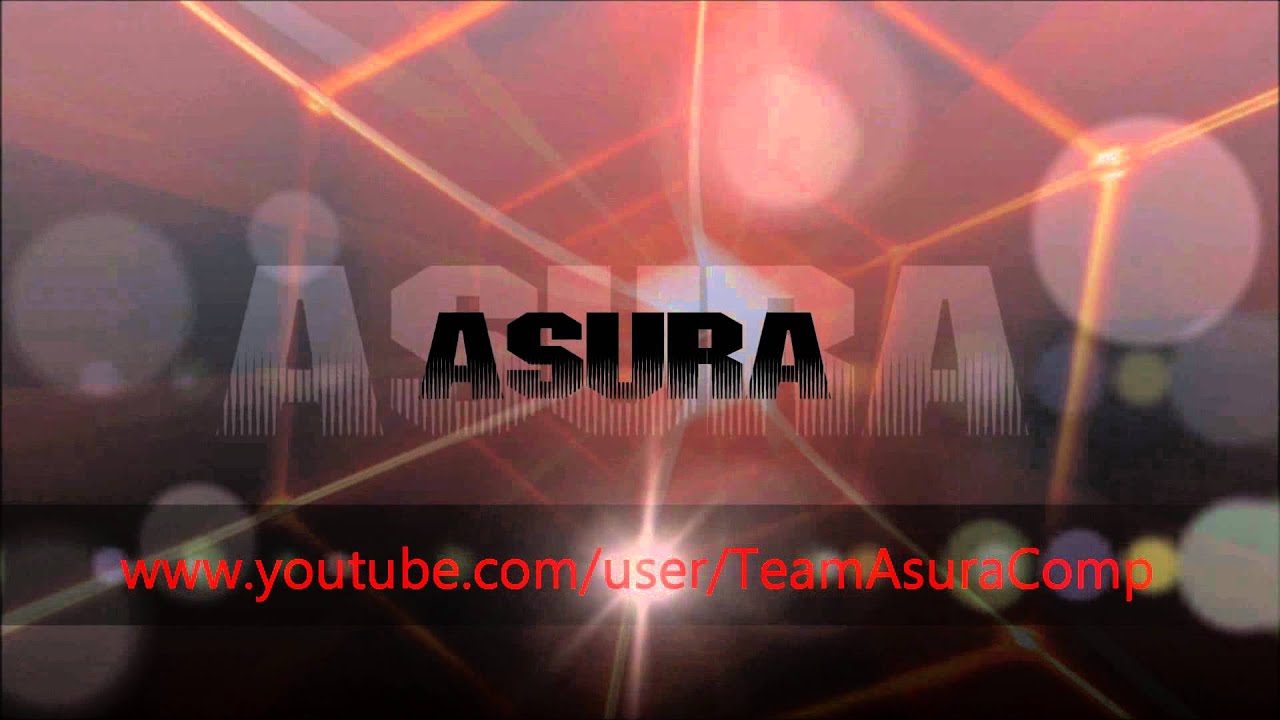 Asura Intro - By Screamo *NEW*