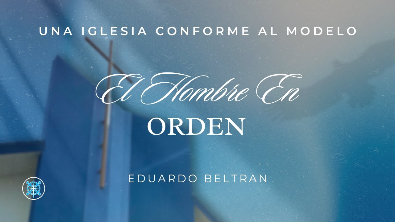 2.8.26 | El Hombre en Orden - The Man in Order | Eduardo Beltran