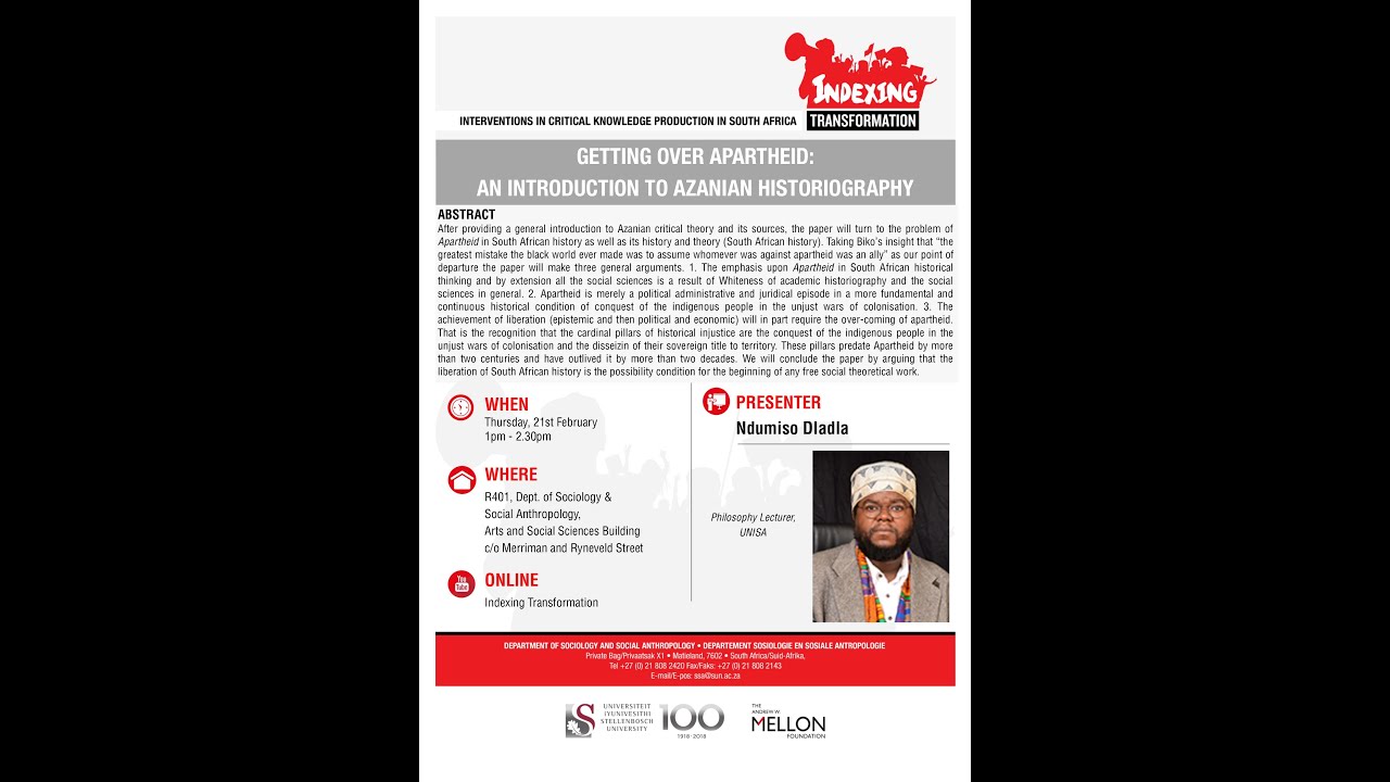 Ndumiso Dladla: Getting over Apartheid with Azanian Historiography