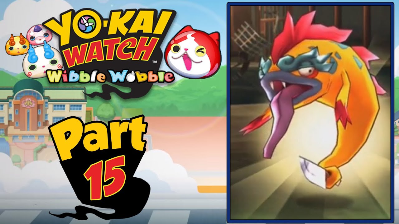 Yo-Kai Watch Wibble Wobble - Part 15 | RAGING For Rageon! [English Gameplay]
