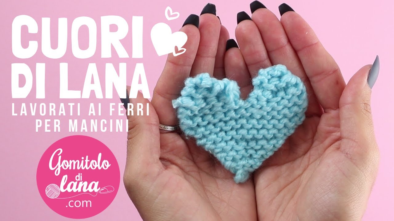 💕 CUORICINI AI FERRI (knitting heart)