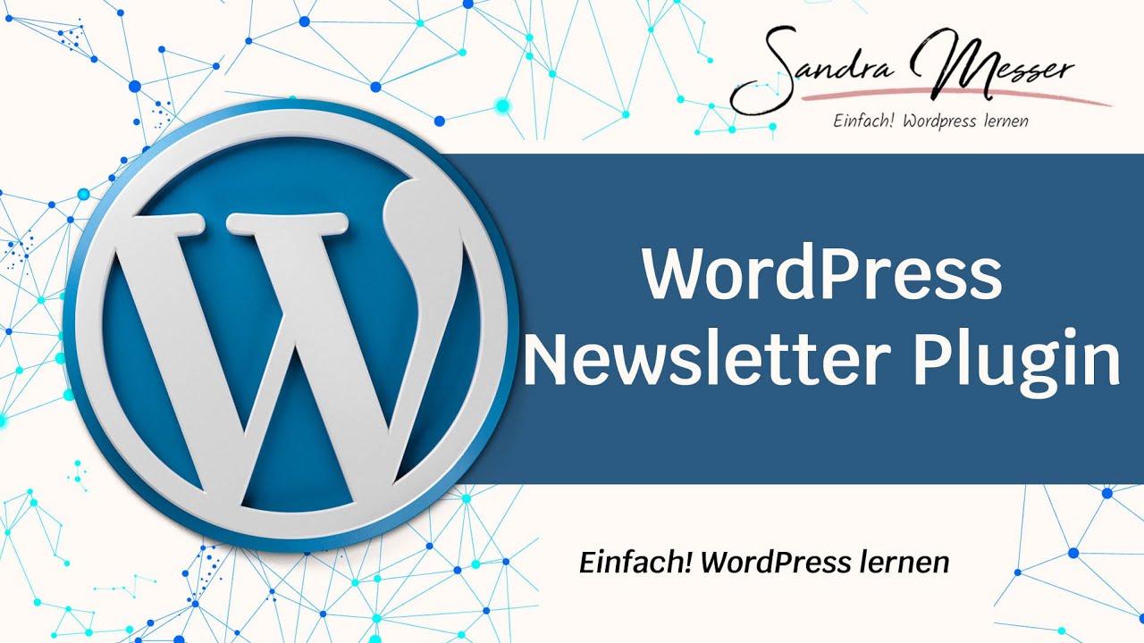 WordPress Newsletter Plugin - Deutsche Anleitung für WP Newsletter Plugin