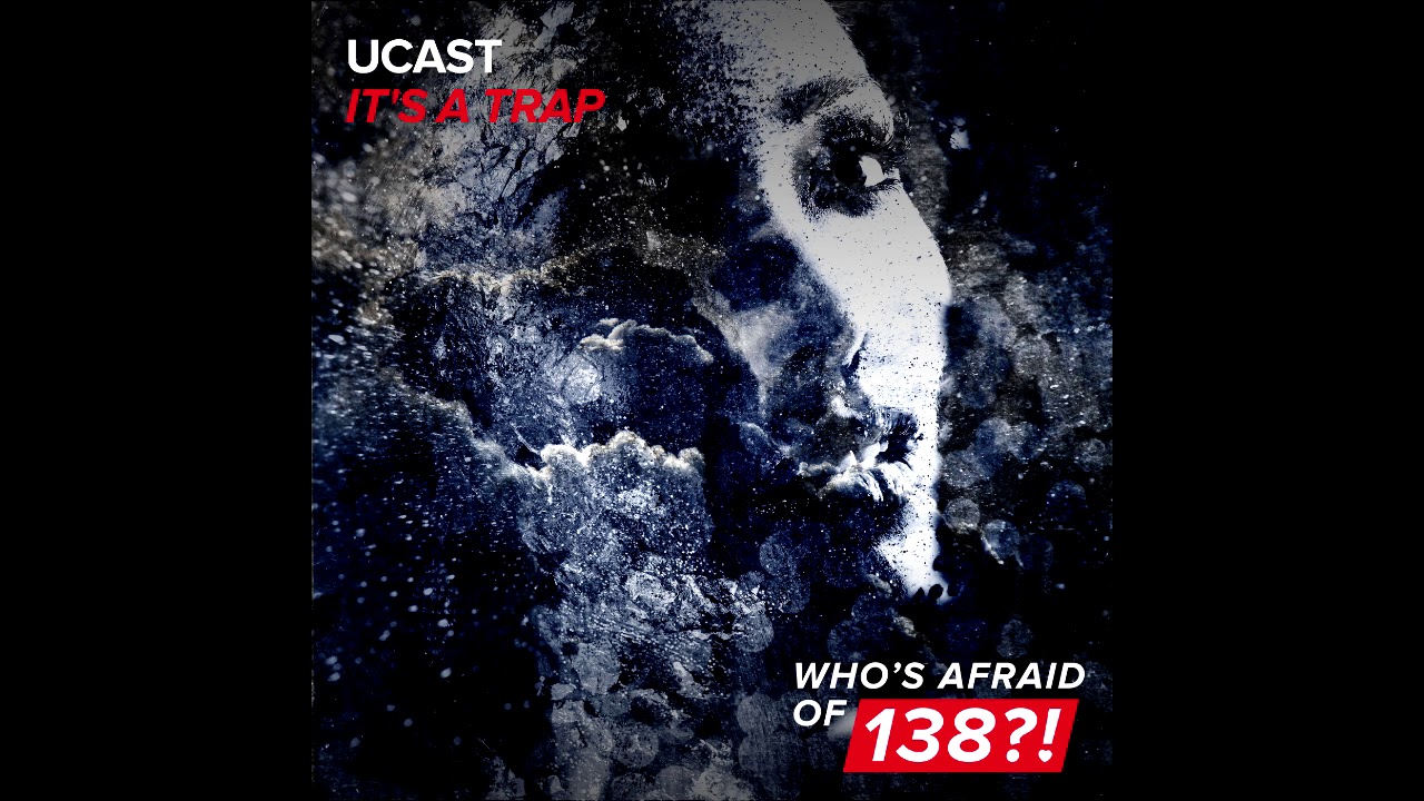 UCast - It's A Trap (Original Mix)