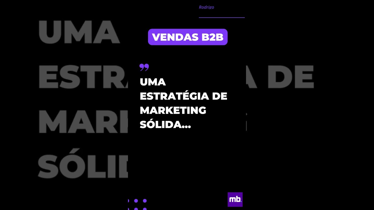 Uma estrat&eacute;gia de marketing s&oacute;lida... #shorts #vendasb2b