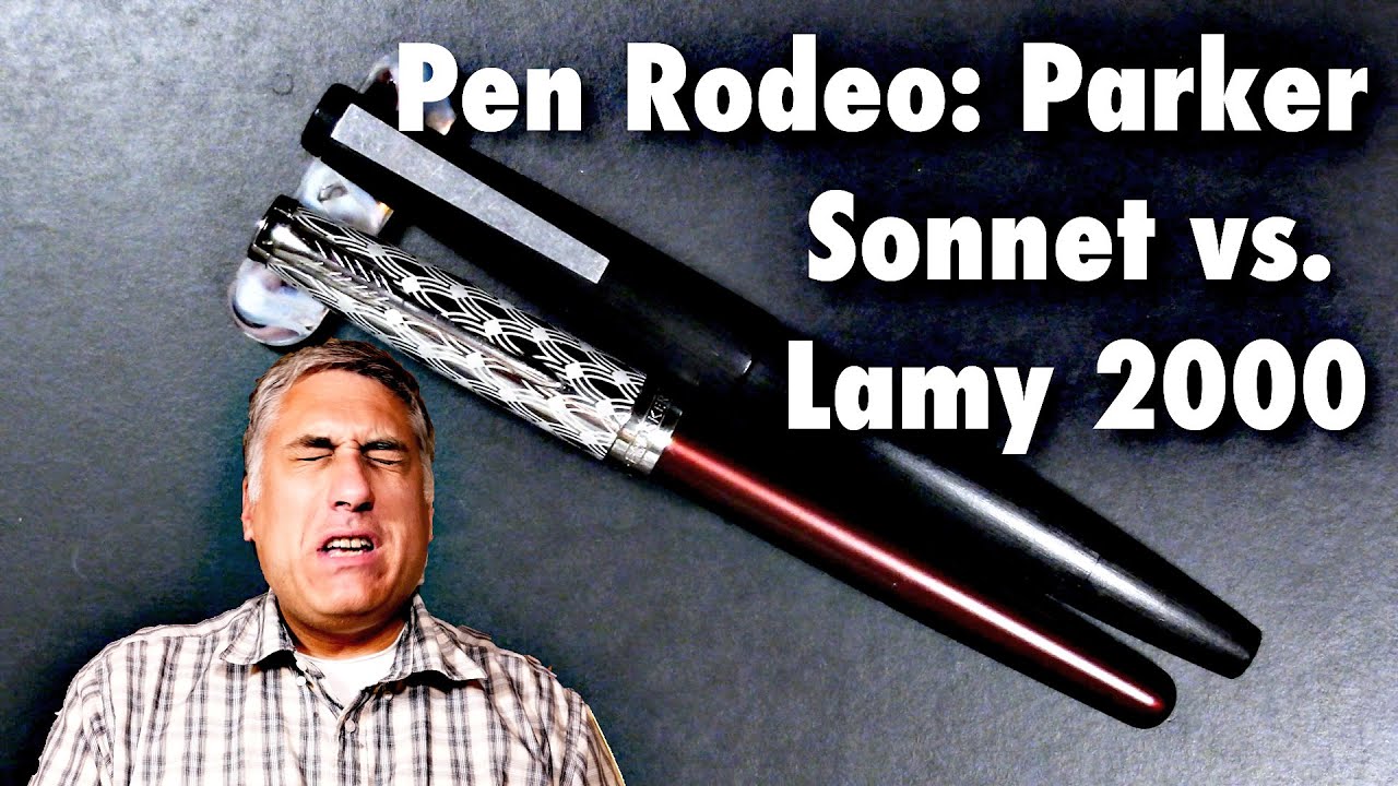 Pen Rodeo - Parker Sonnet против Lamy 2000